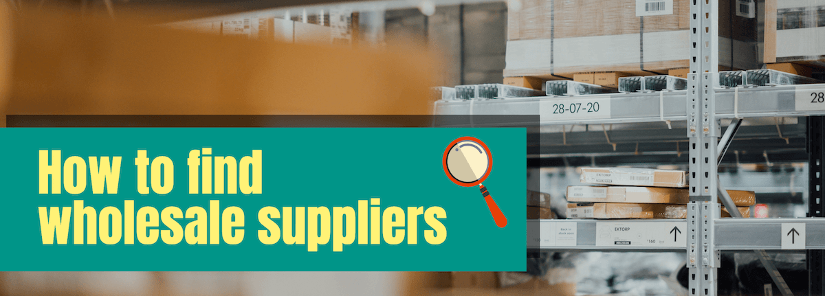 These Amazon Wholesale Suppliers Want Your Business -- Here’s How to find them