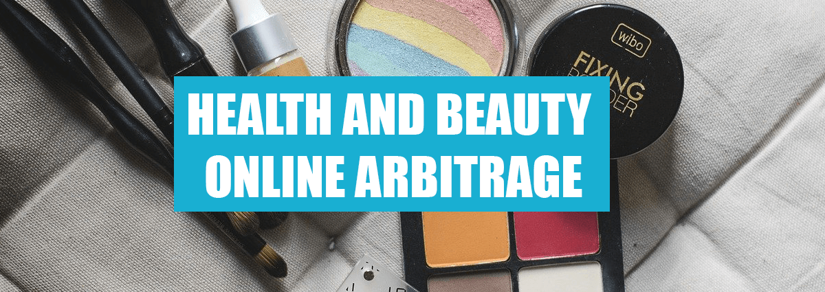 How to Make $100/Day With Health and Beauty Online Arbitrage
